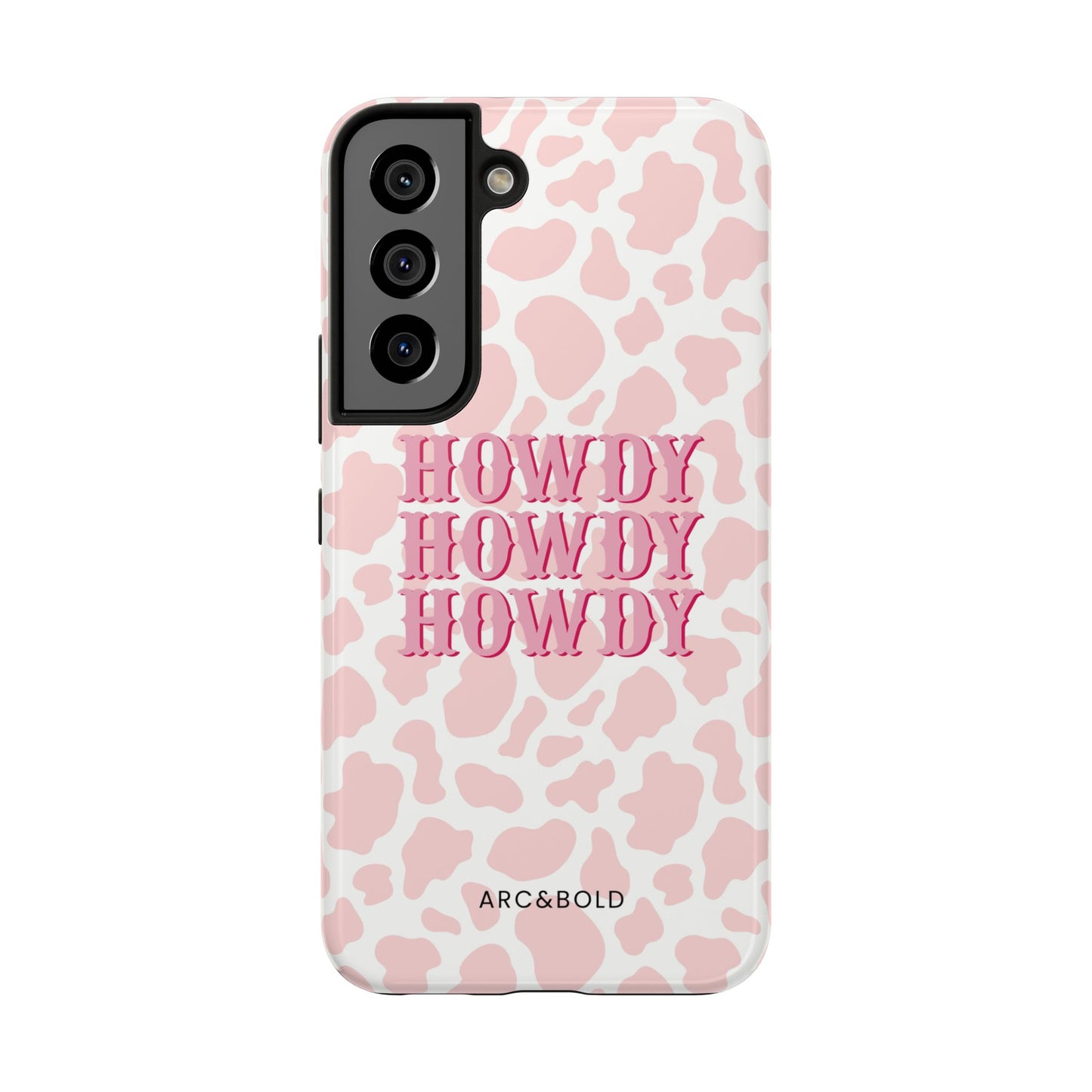 HOWDY - Tough Phone Case - Arc & Bold