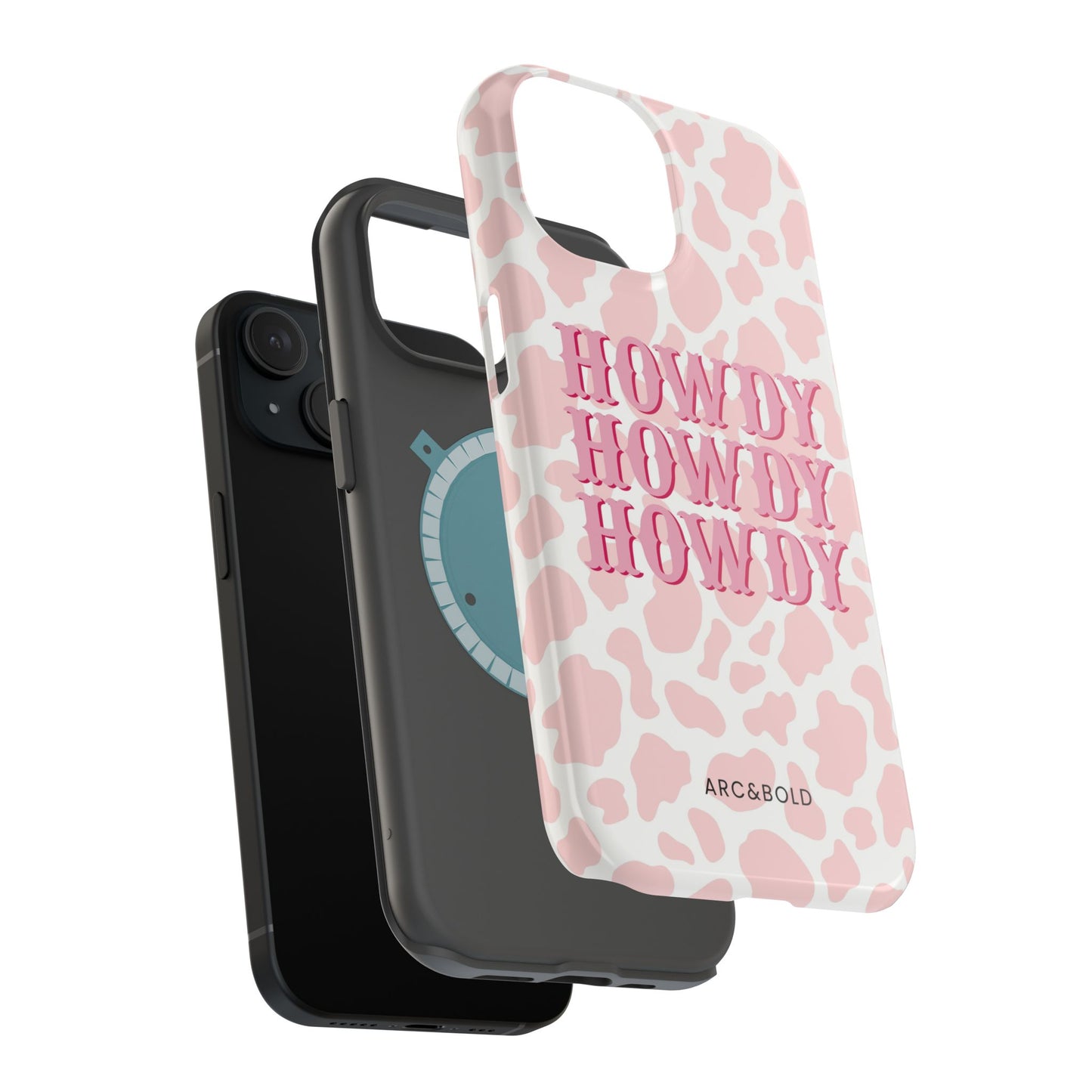 HOWDY - Magnetic Tough Case - Arc & Bold