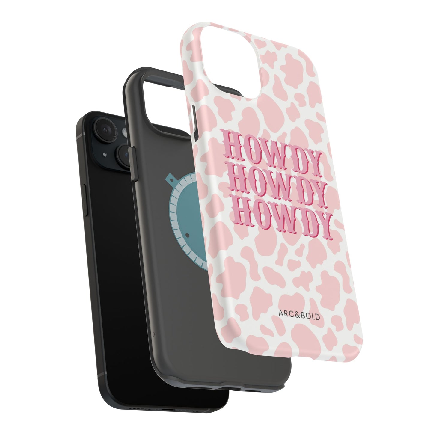 HOWDY - Magnetic Tough Case - Arc & Bold
