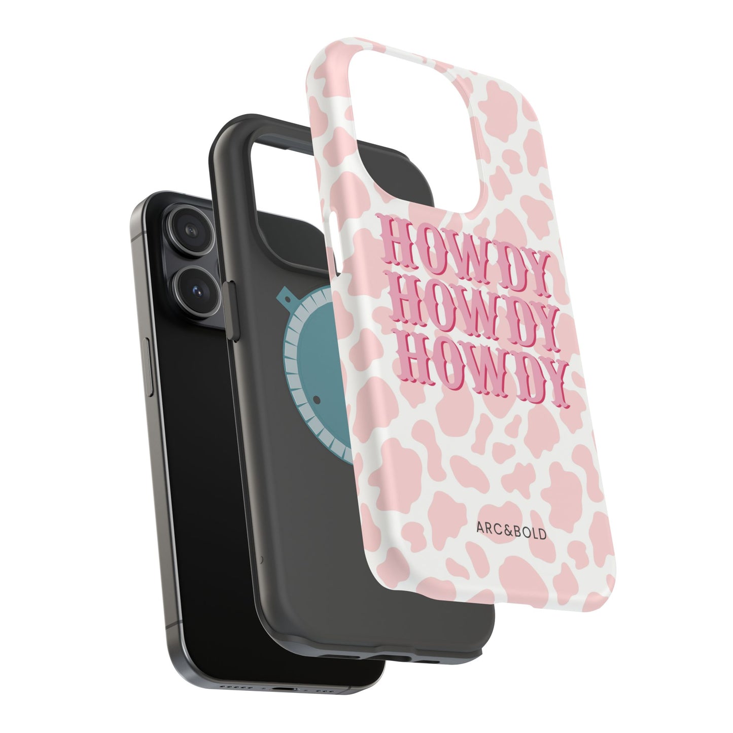 HOWDY - Magnetic Tough Case - Arc & Bold