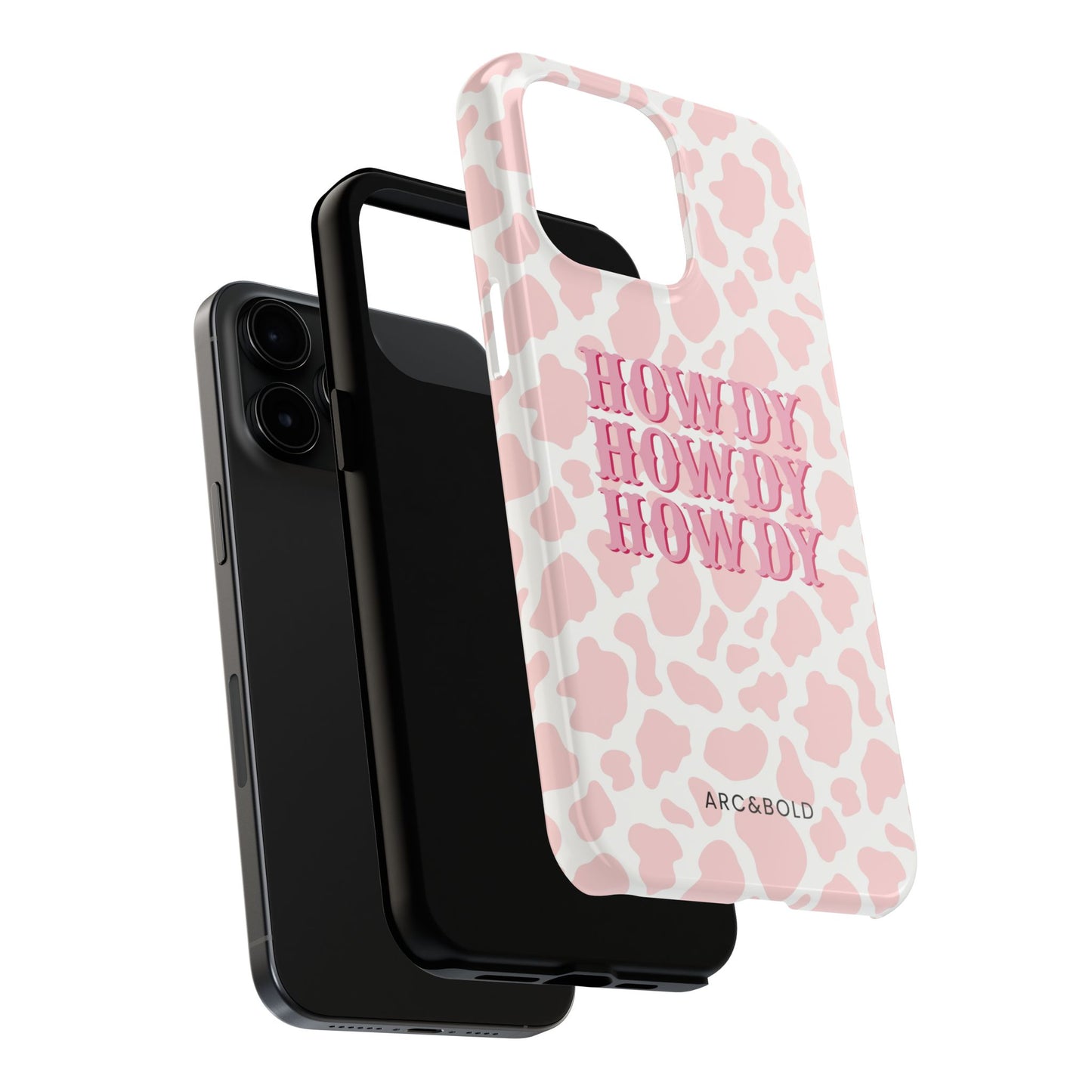 HOWDY - Tough Phone Case - Arc & Bold