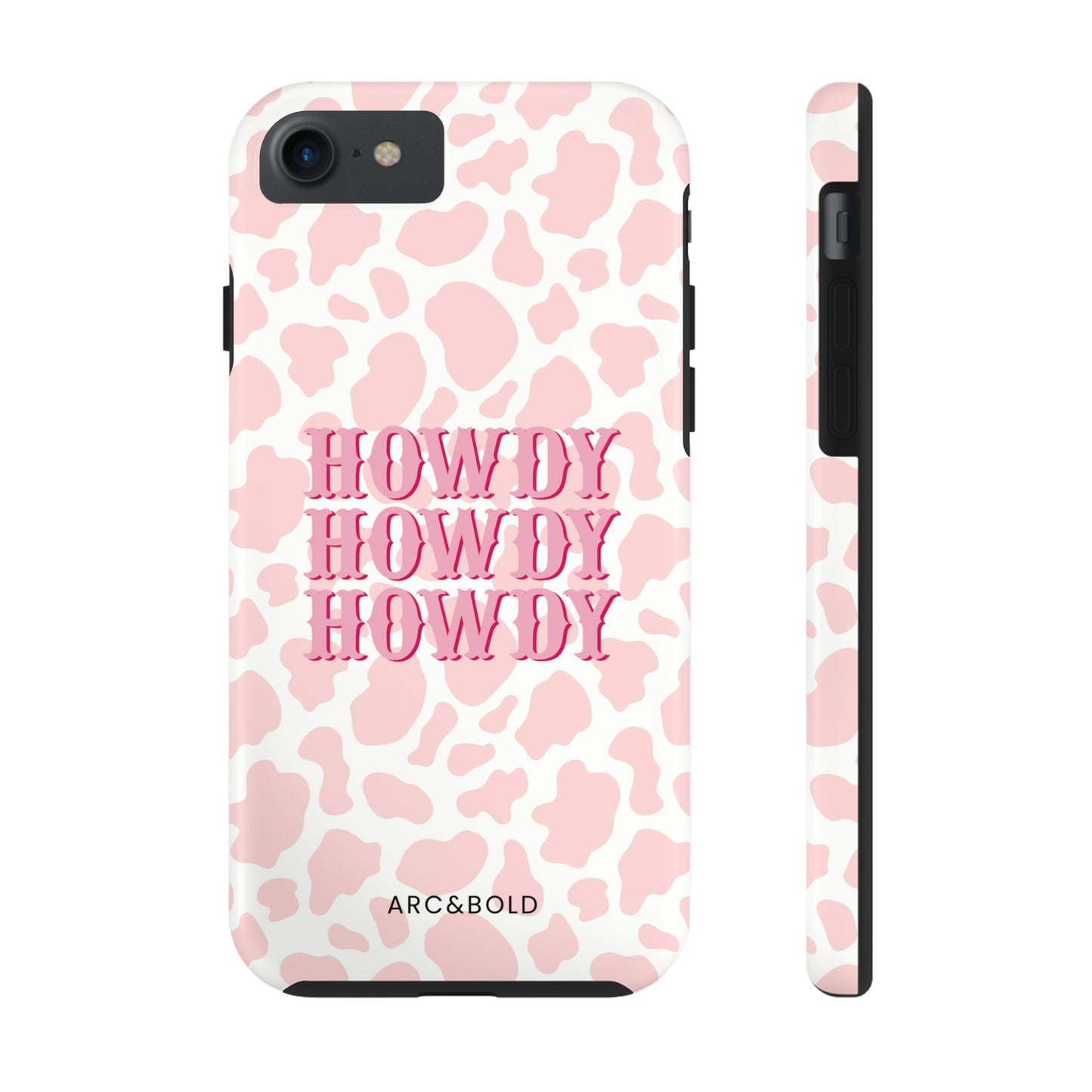 HOWDY - Tough Phone Case - Arc & Bold