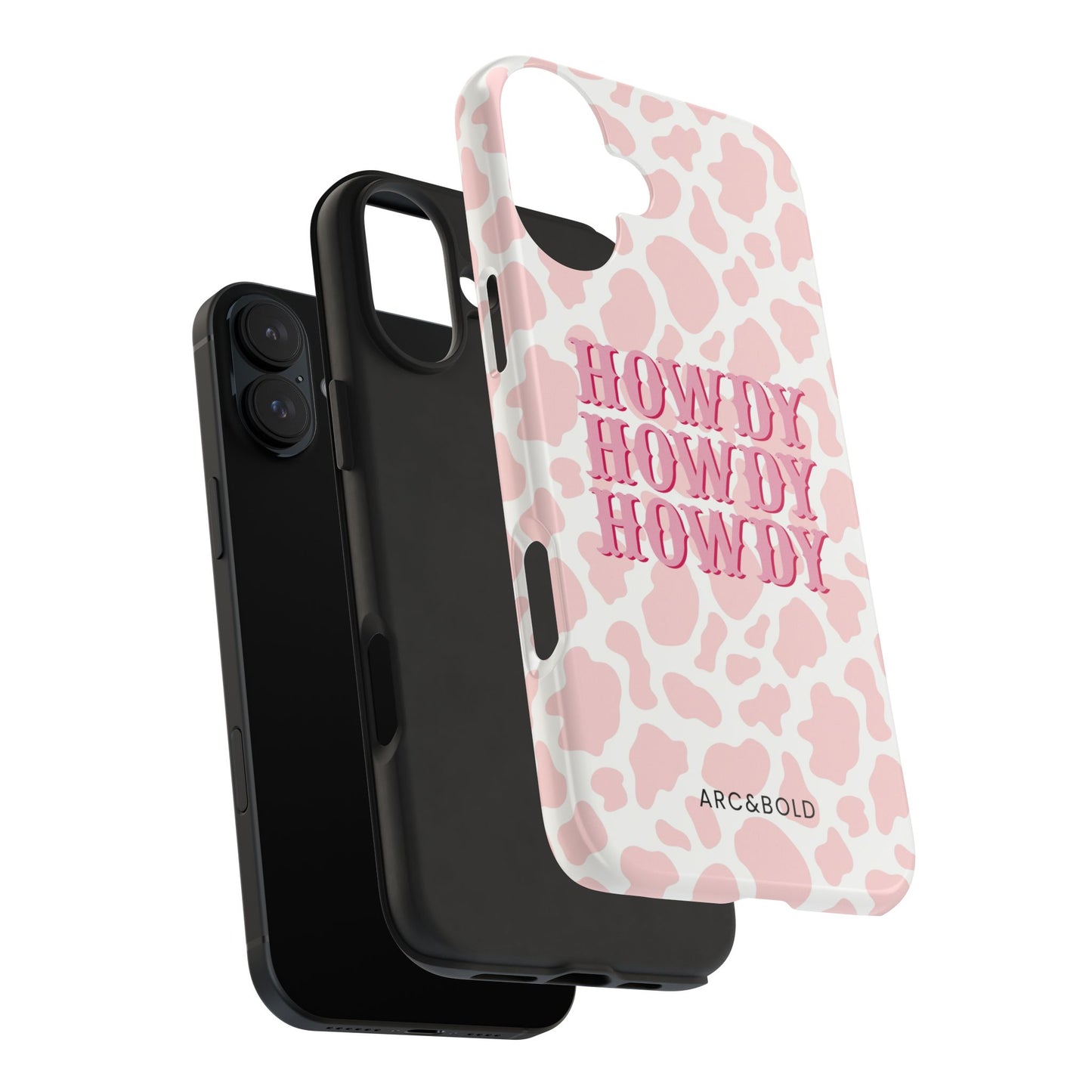 HOWDY - Tough Phone Case - Arc & Bold