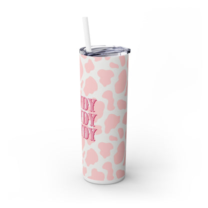HOWDY - Skinny Tumbler with Straw, 20oz