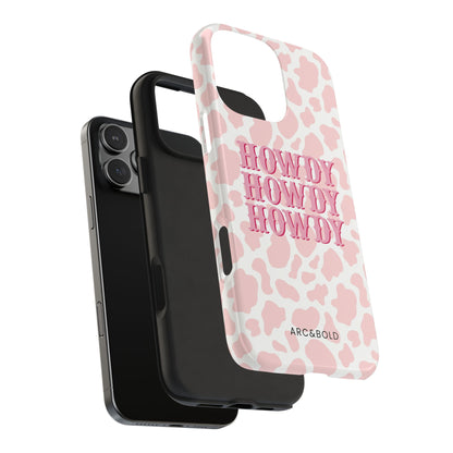 HOWDY - Tough Phone Case - Arc & Bold
