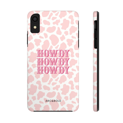 HOWDY - Tough Phone Case - Arc & Bold
