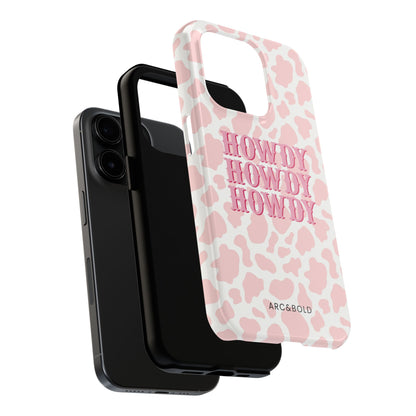 HOWDY - Tough Phone Case - Arc & Bold