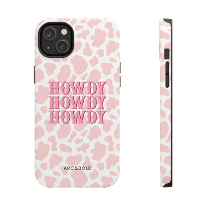 HOWDY - Tough Phone Case - Arc & Bold