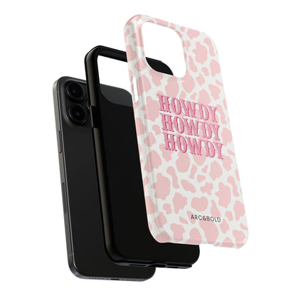 HOWDY - Tough Phone Case - Arc & Bold