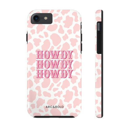 HOWDY - Tough Phone Case - Arc & Bold