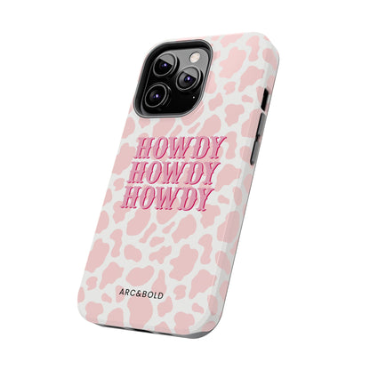HOWDY - Tough Phone Case - Arc & Bold